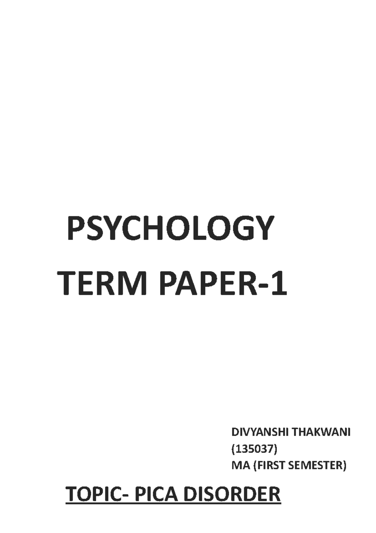 PICA Script - Pica Disorder - PSYCHOLOGY TERM PAPER- DIVYANSHI THAKWANI ...