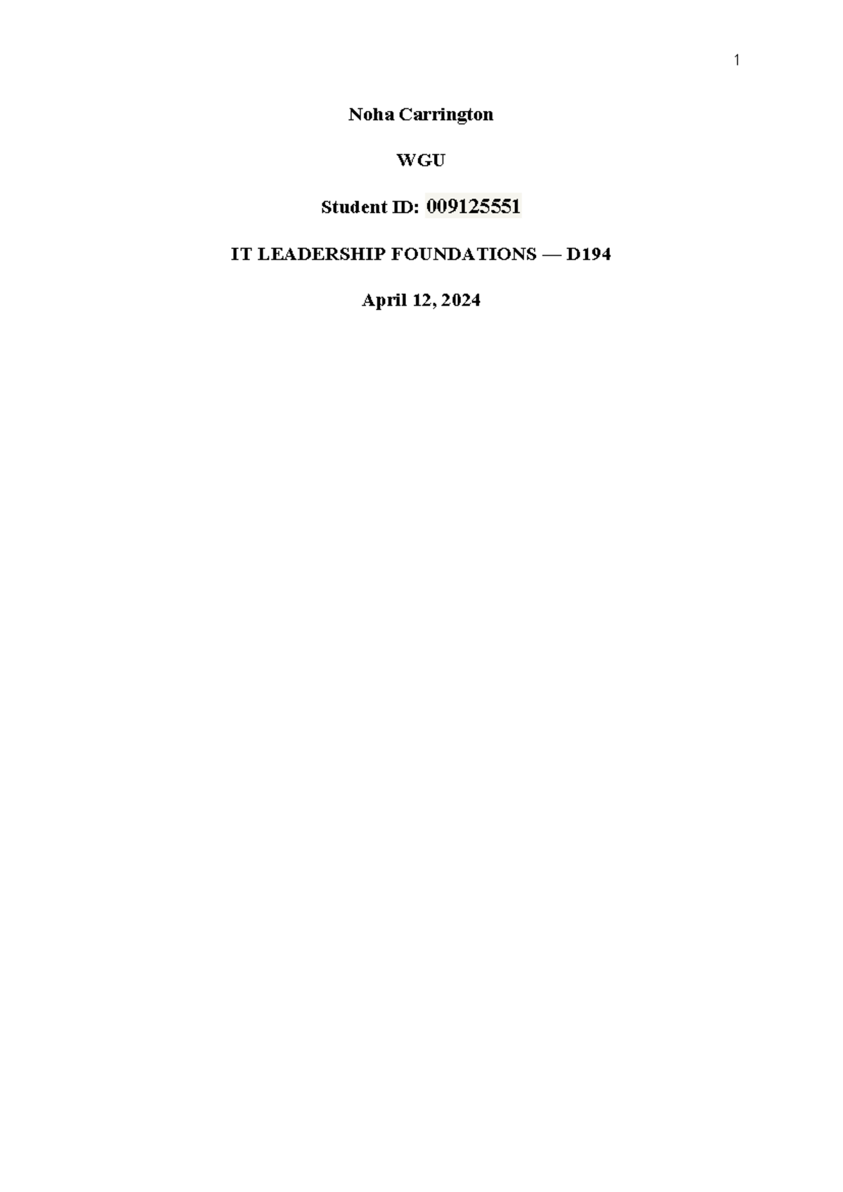 D194-Task 1 - solved - 1 Noha Carrington WGU Student ID: 009125551 IT ...