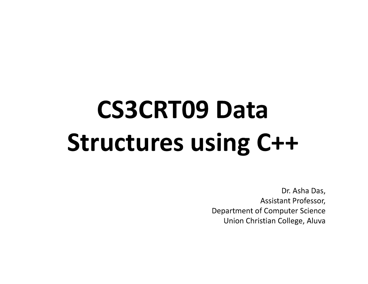 DS Mod1 - 3rd sem - CS3CRT09 Data Structures using C++Structures using ...