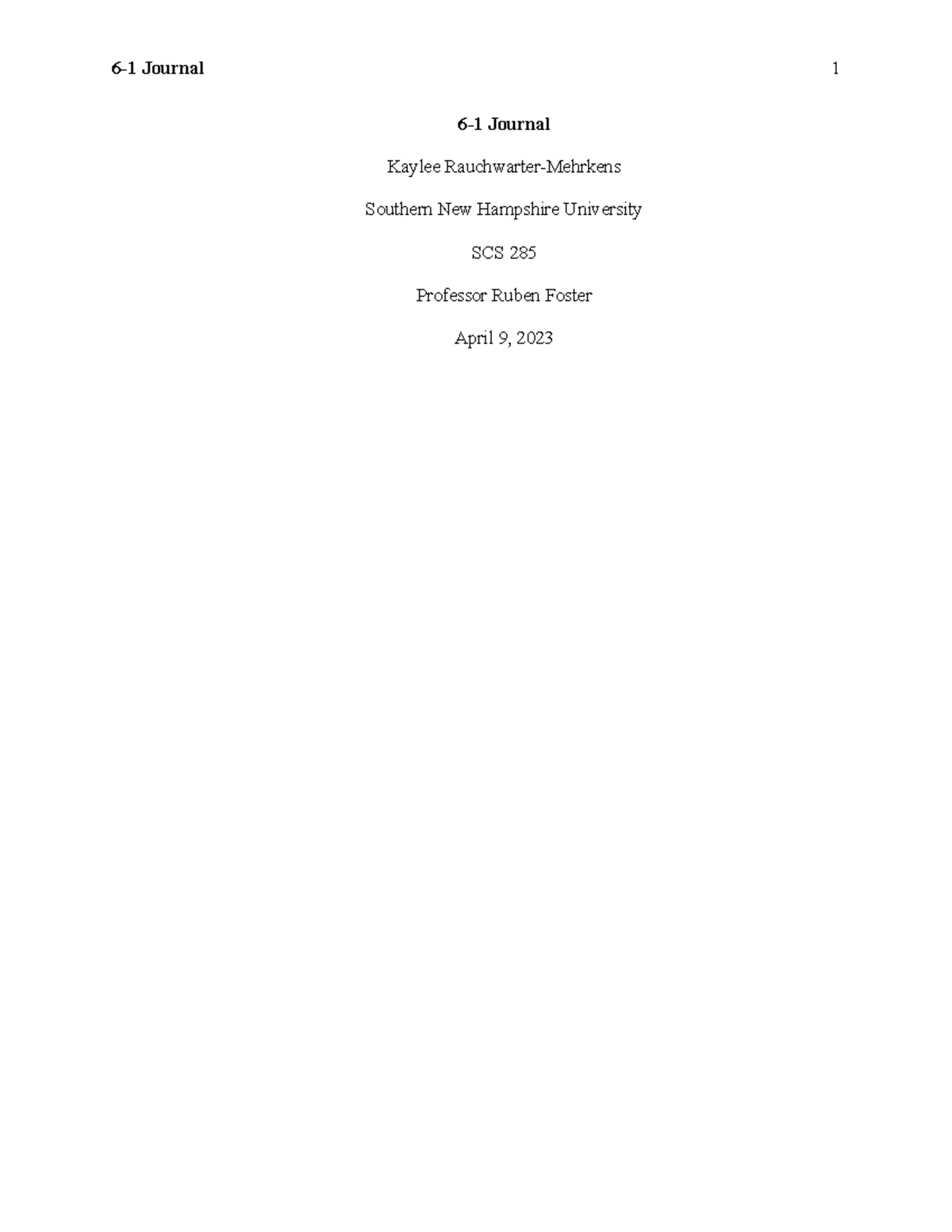 SCS 285 6-1 Journal - 6-1 Journal Kaylee Rauchwarter-Mehrkens Southern ...