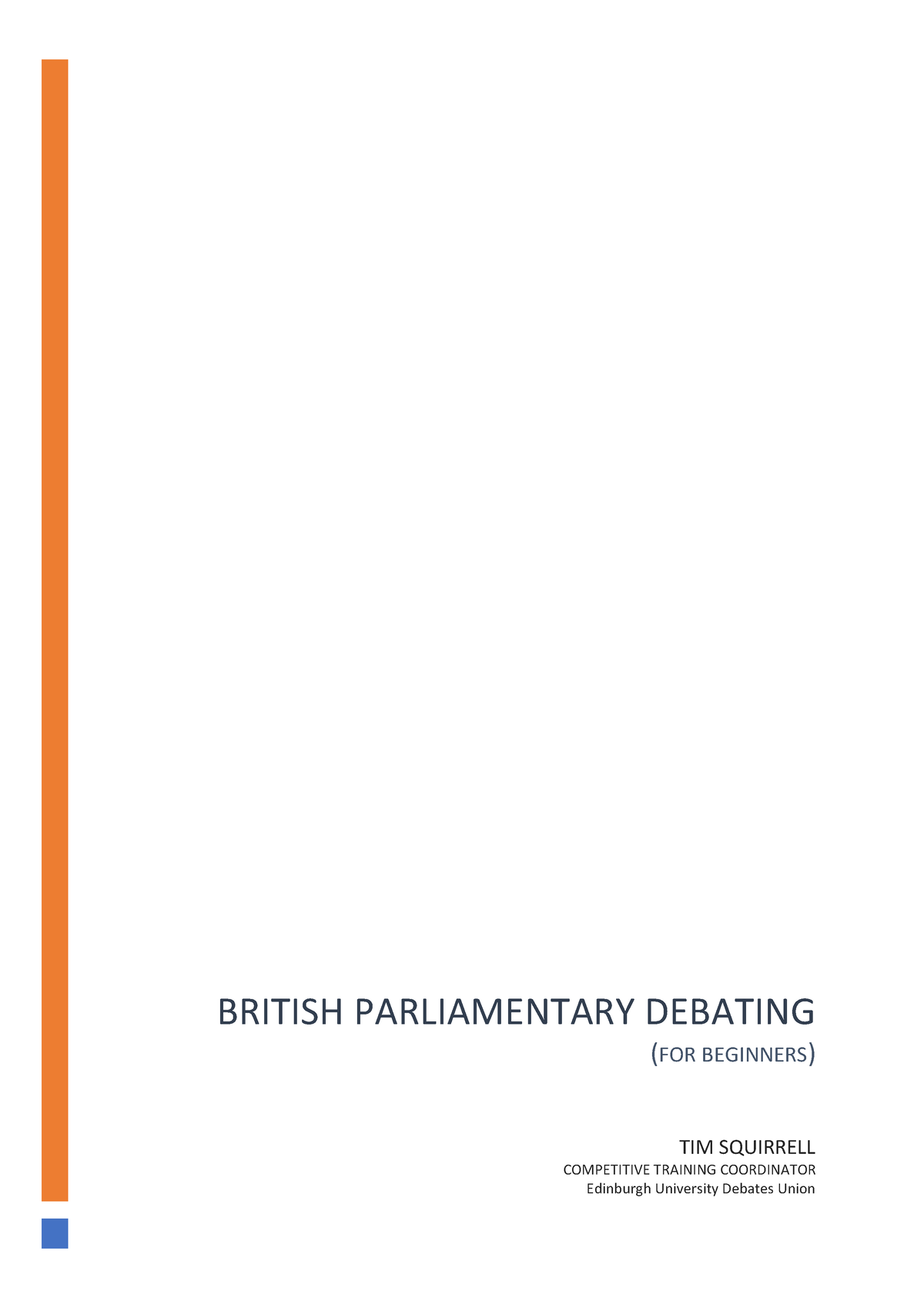 British+Parliamentary+Debating+for+Beginners - BRITISH PARLIAMENTARY ...