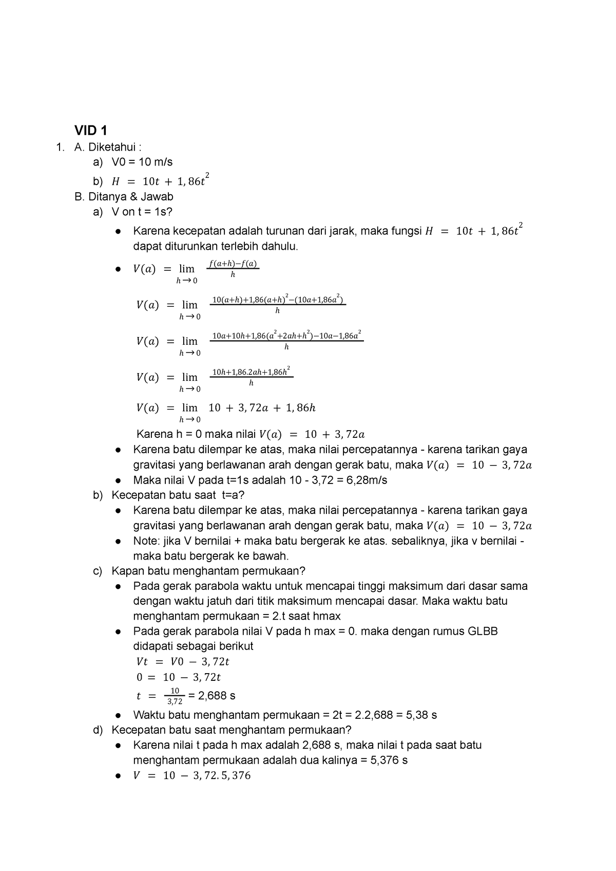 Kalkulus V1 - My Calculus Assignment - VID 1 A. Diketahui : A) V0 = 10 ...