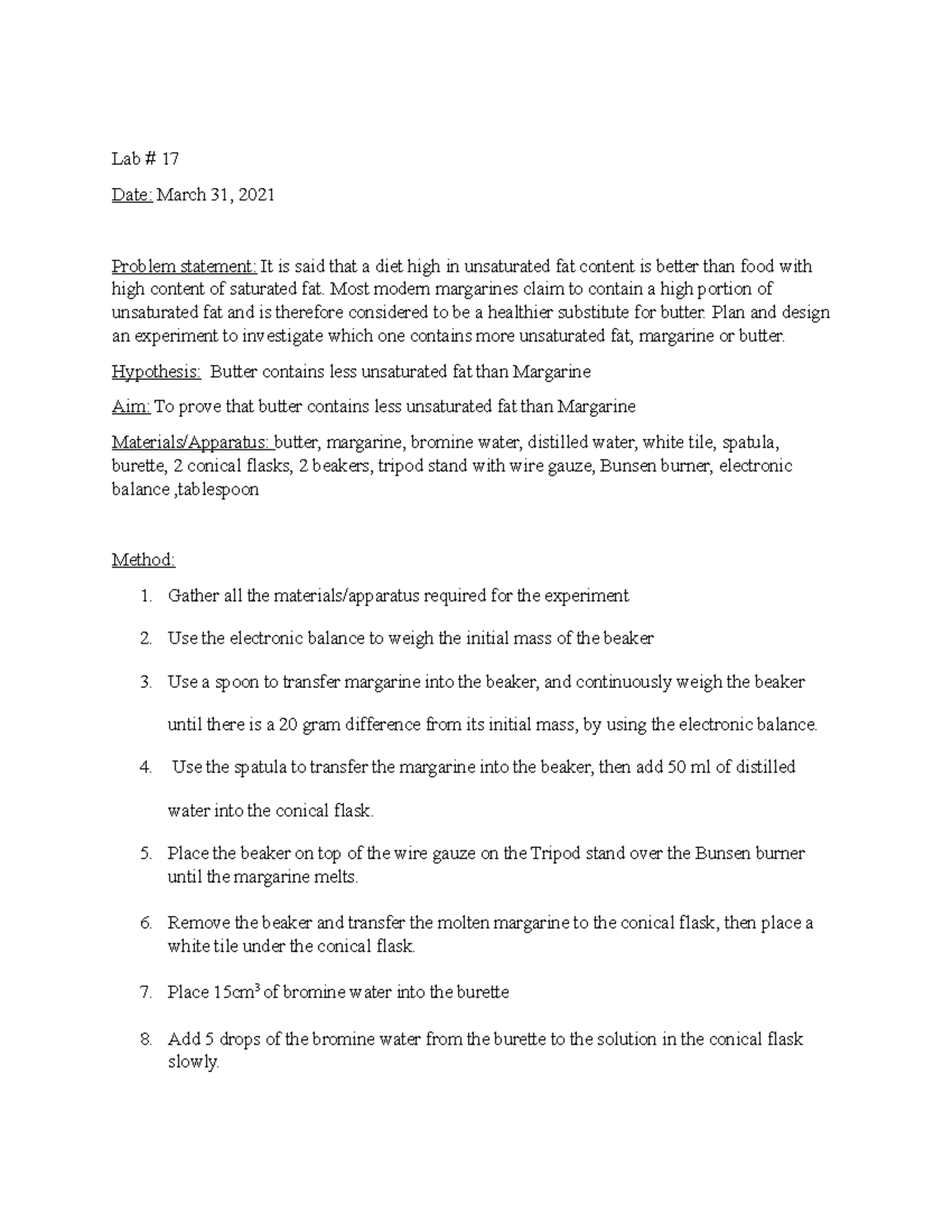 Butter vs Margarine Lab Lab 17 Date March 31, 2021 Problem statement