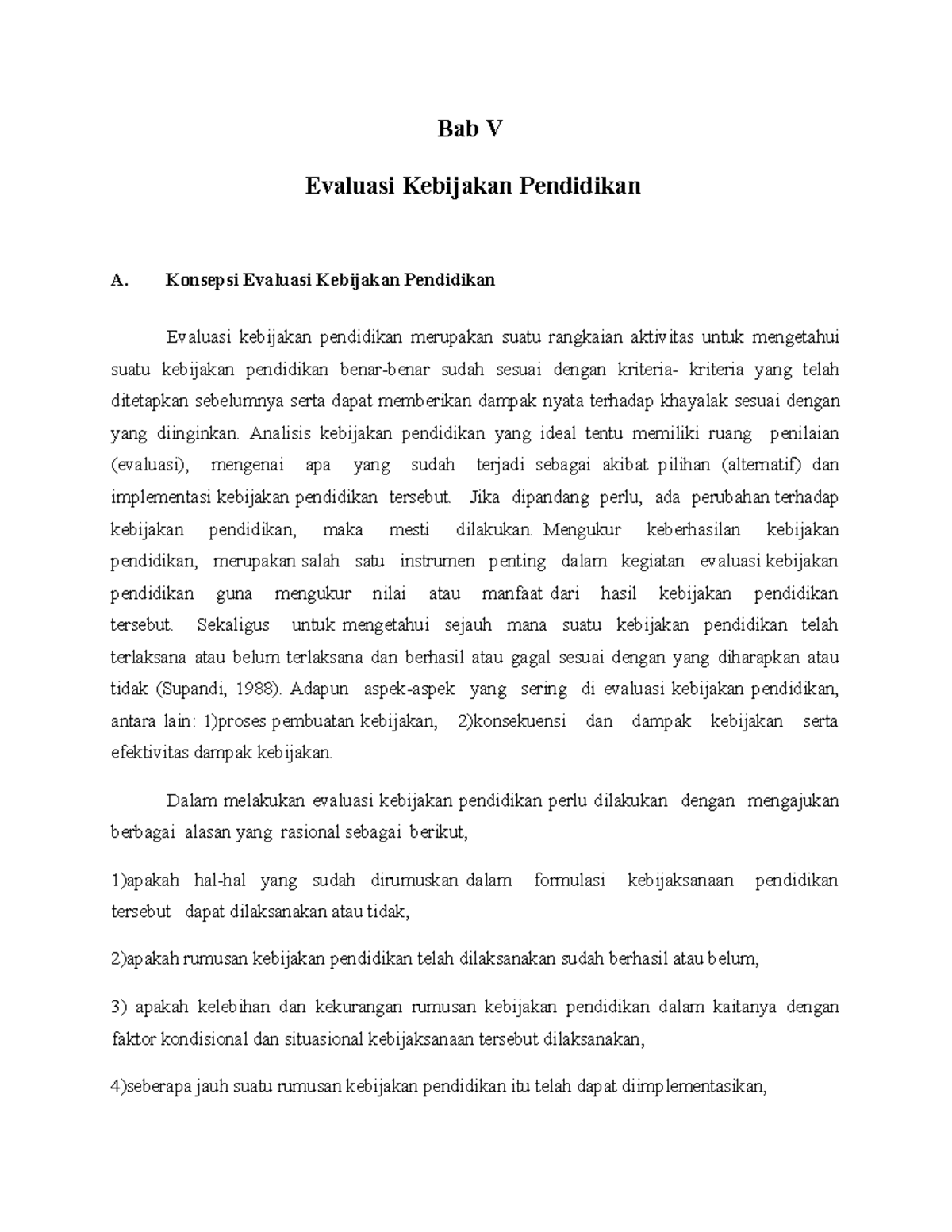 Resume Kebijakan - Bab V Evaluasi Kebijakan Pendidikan A. Konsepsi ...