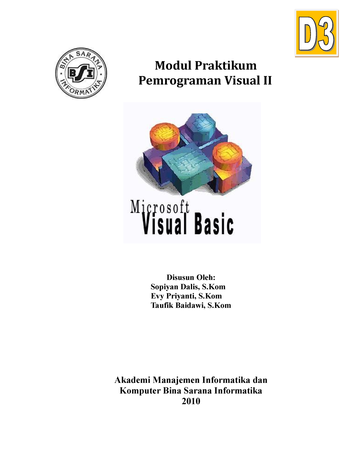 Modul Praktikum Pemrograman Visual Ii Modul Praktikum Pemrograman Visual Ii Disusun Oleh 9022