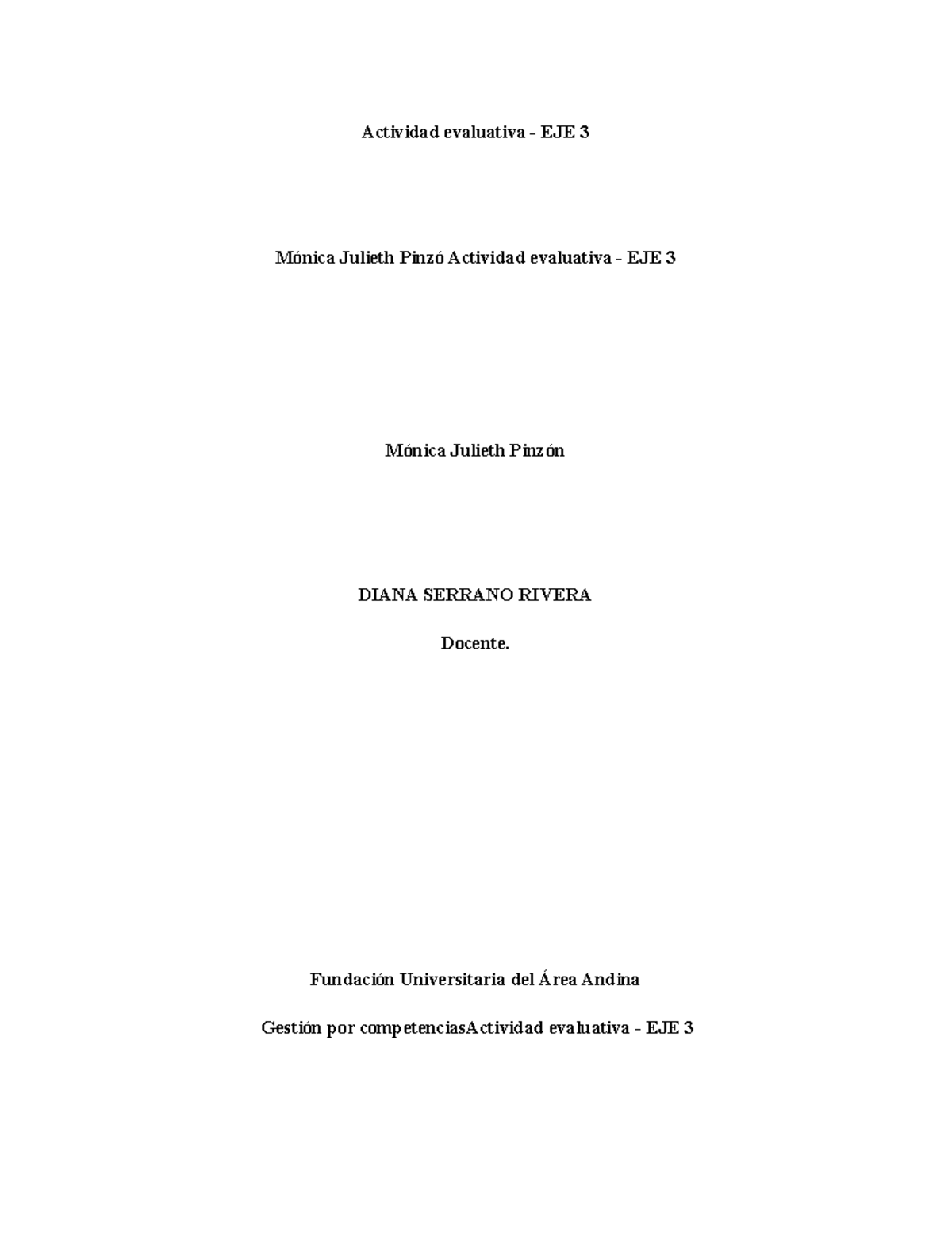 Oscar ROA. Sandra - Nota: 8 - Actividad evaluativa - EJE 3 Mónica ...