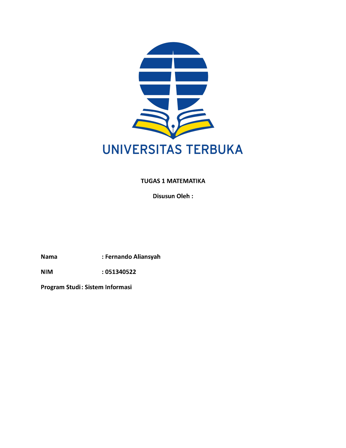 Tugas Matematika - Bcdscsdfs - TUGAS 1 MATEMATIKA Disusun Oleh : Nama ...