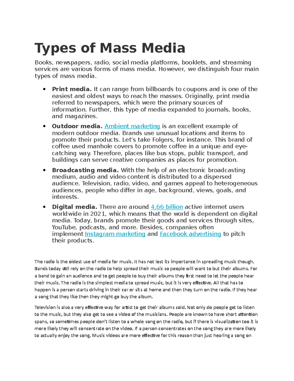 Types of Mass Media Types of Mass Media Books, newspapers, radio