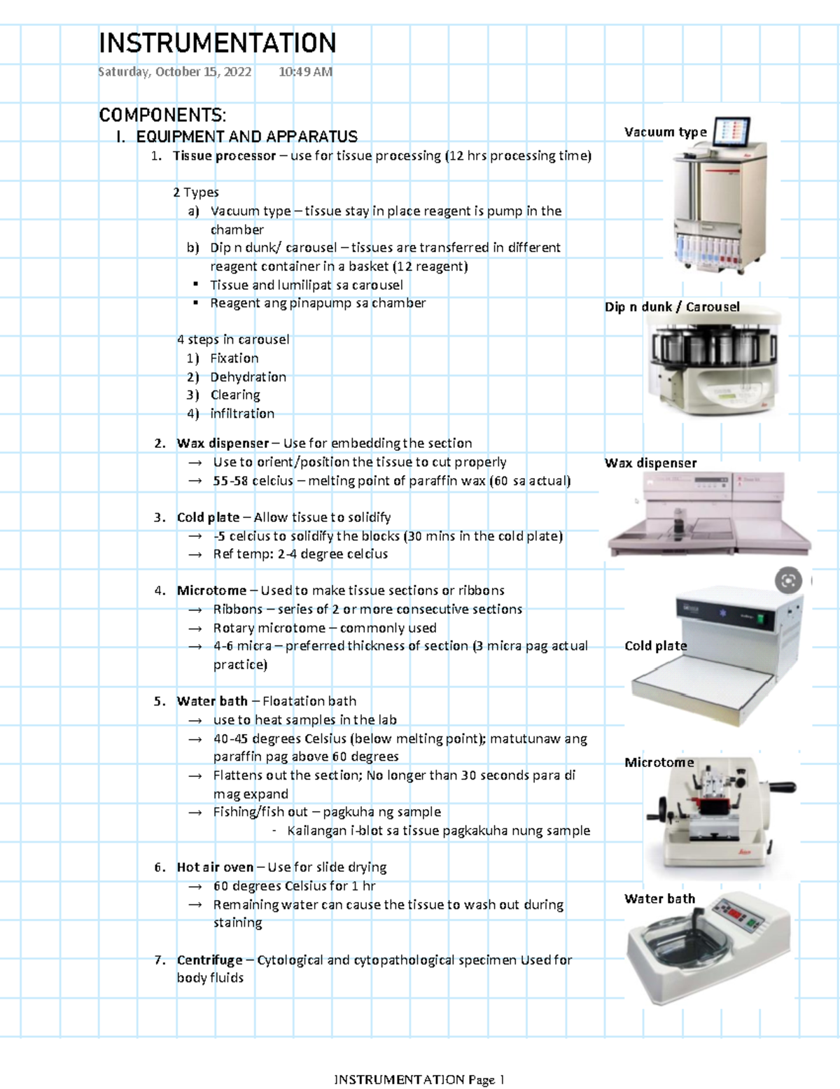 Instrumentation COMPONENTS EQUIPMENT AND APPARATUS Tissue processor