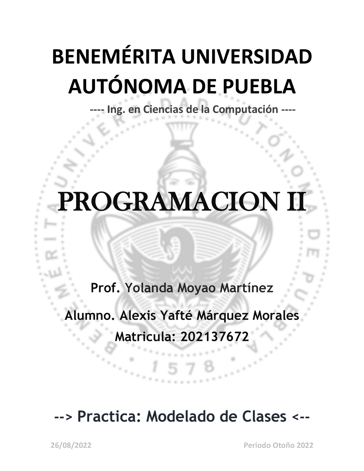 Practica Modelado De Clases BenemÉrita Universidad AutÓnoma De Puebla Ing En Ciencias De 4743