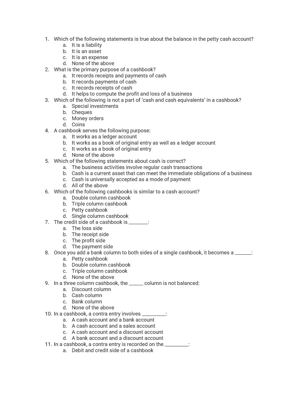 homework-cashbook-which-of-the-following-statements-is-true-about