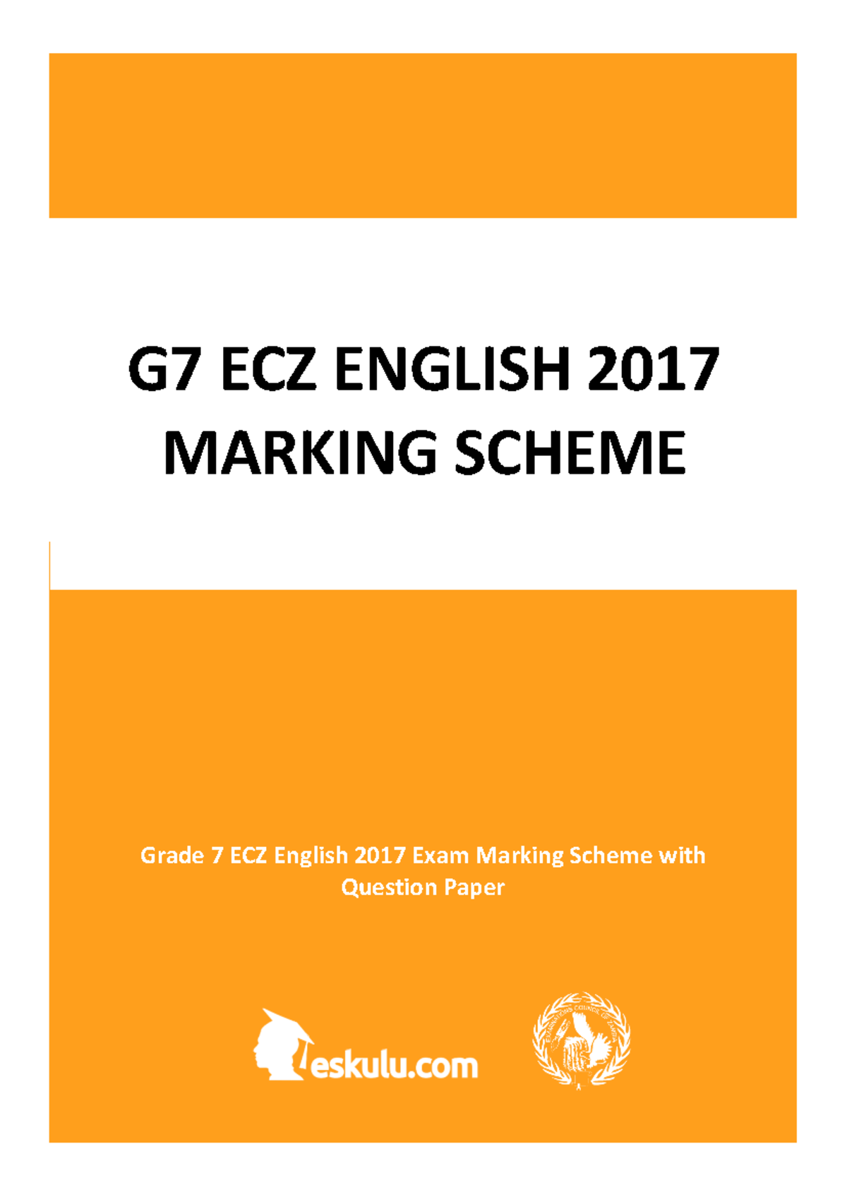 CASES AND MATERIALS Grade 7 ECZ English 2017 Exam Marking Scheme with