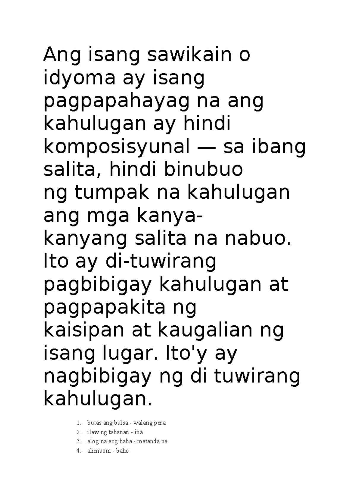 Idyoma - HAHAHA - Ang isang sawikain o idyoma ay isang pagpapahayag na ...