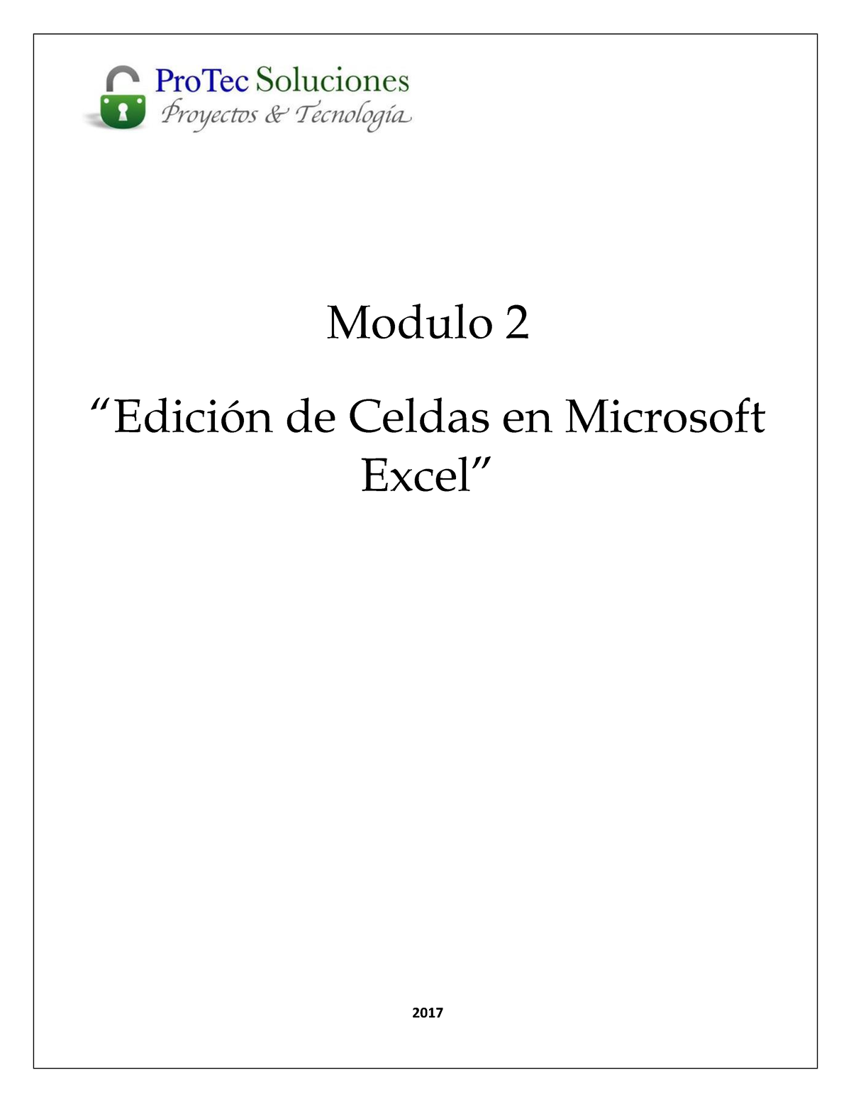 Modulo 2 Edición De Celdas Modulo 2 “ediciÛn De Celdas En Microsoft Excel” 2017 Copiar