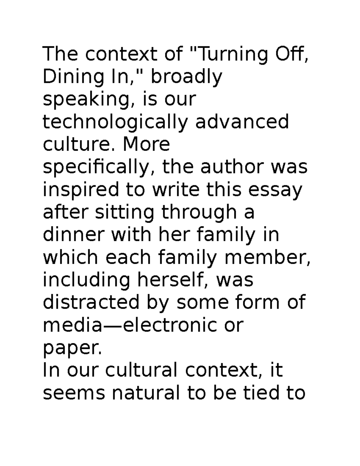 The context of guided The context of "Turning Off, Dining In