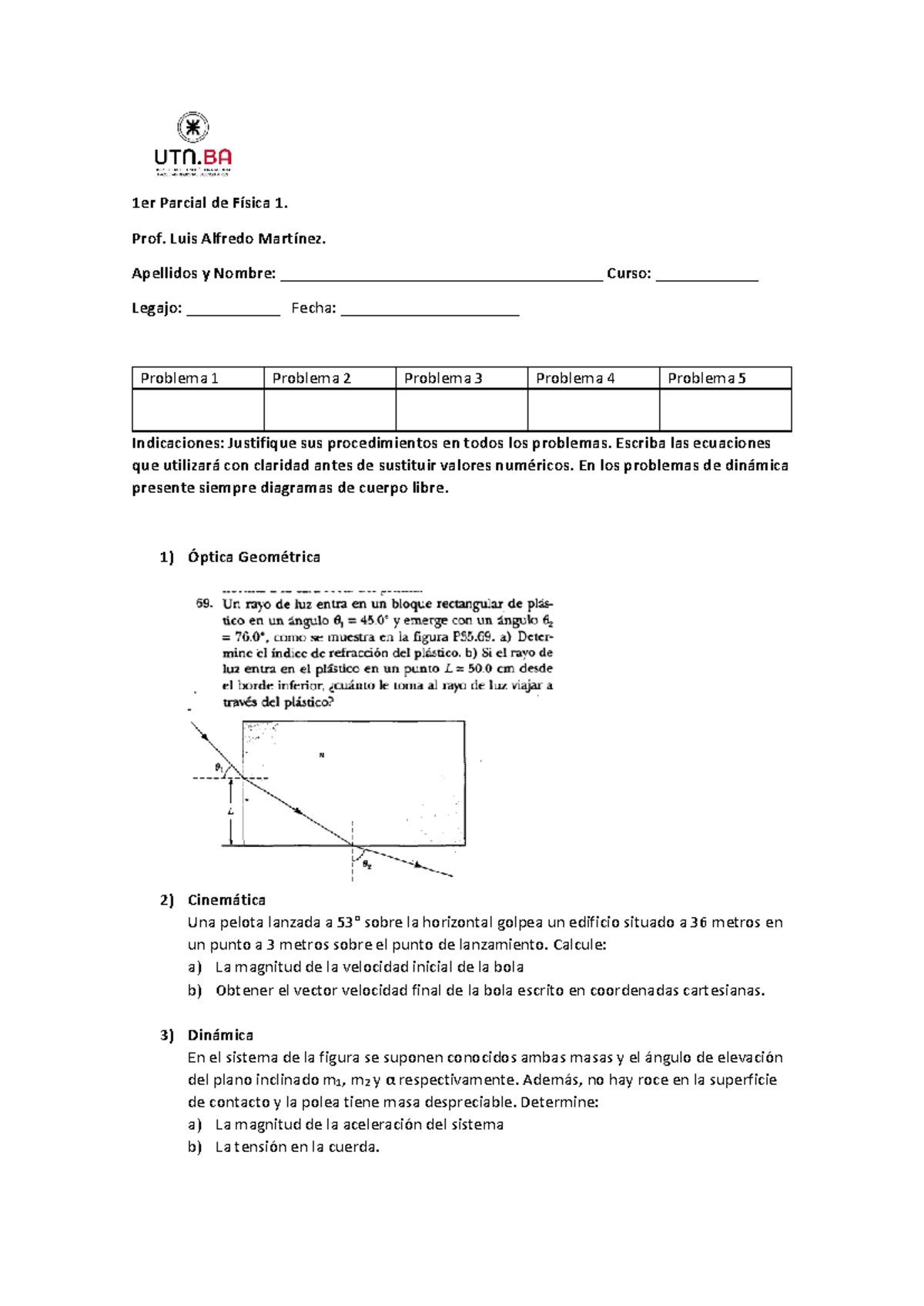 Primer Parcial Fisica 1 utn - 1er Parcial de Física 1. Prof. Luis ...