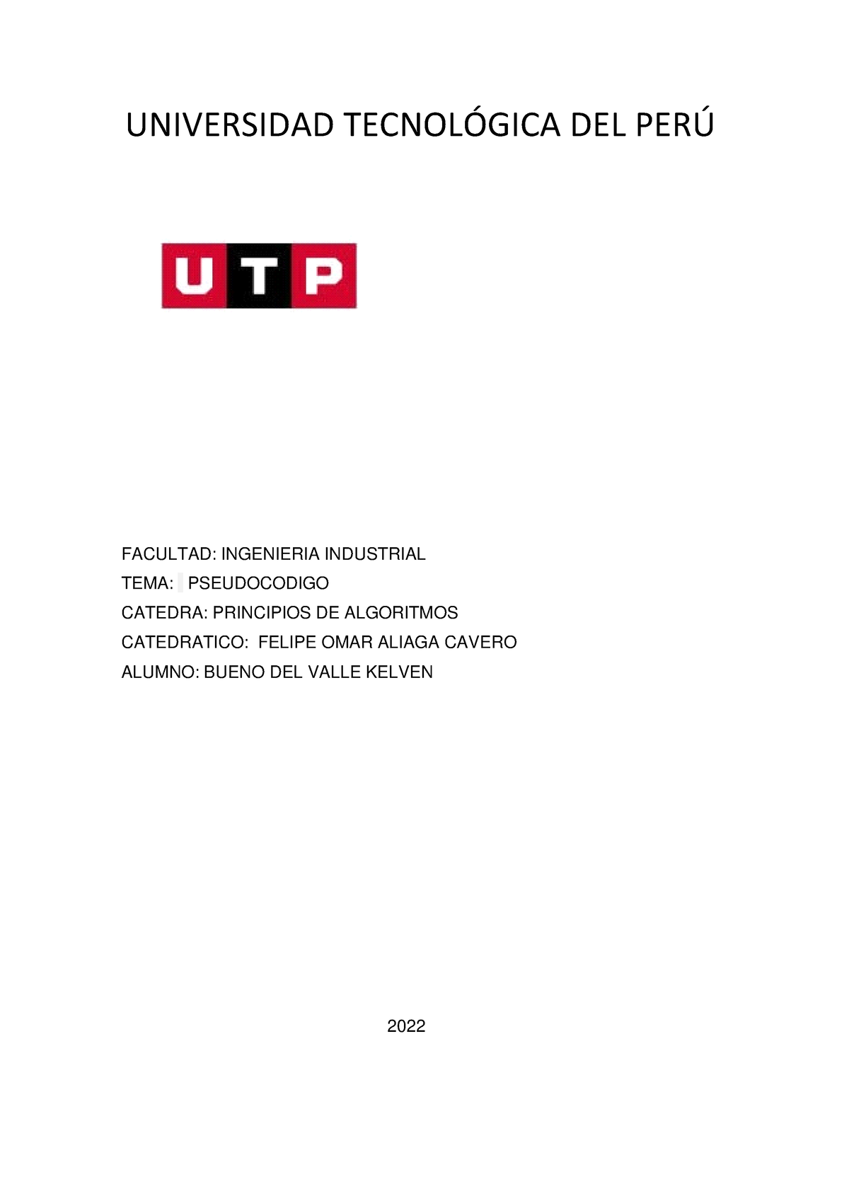 Pseudocodigos - IMPORTANTE - UNIVERSIDAD TECNOL”GICA DEL PER⁄ FACULTAD ...