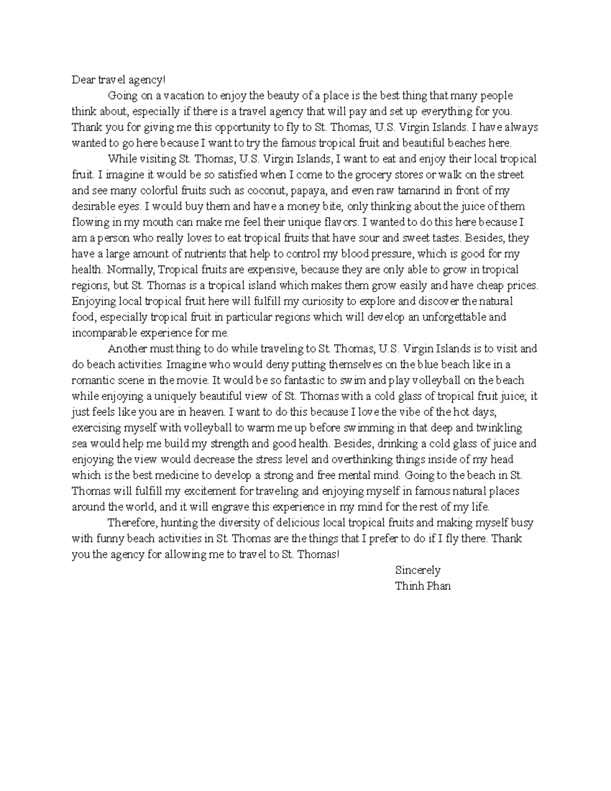 corresponding essay - Dear travel agency! Going on a vacation to enjoy ...