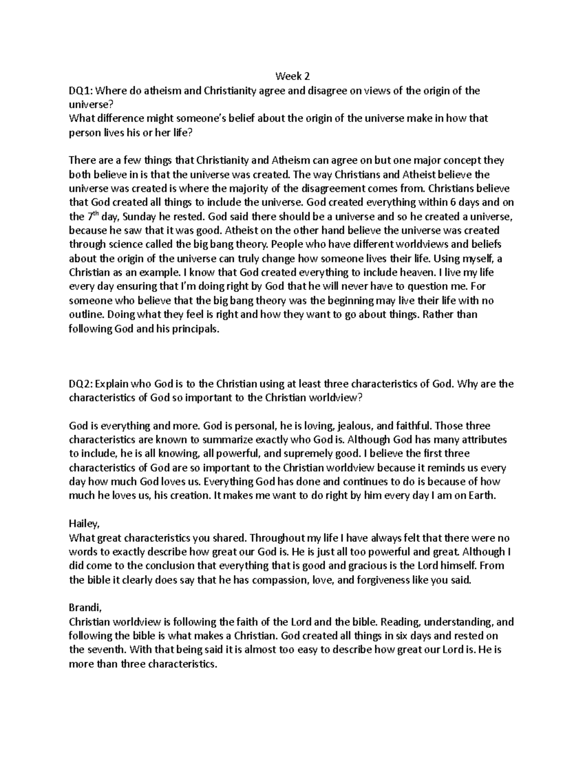 Week 2 - daily response questions - Week 2 DQ1: Where do atheism and ...