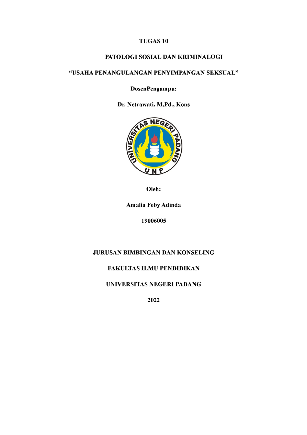 Tugas 10 - TUGAS 10 PATOLOGI SOSIAL DAN KRIMINALOGI “USAHA ...