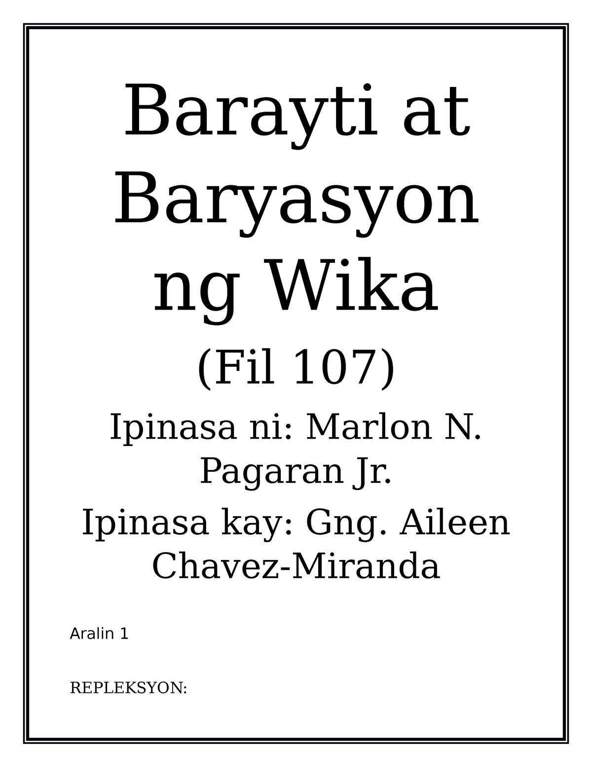 Barayti At Baryasyon Ng Wika Barayti At Baryasyon Ng Wika Fil 107 Ipinasa Ni Marlon N 6661