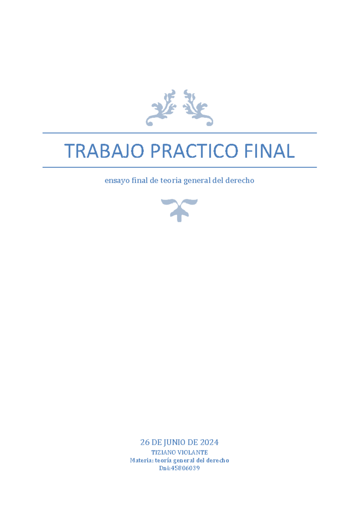 Tp final tgdd - trabajo practico teo del derecho uba - TRABAJO PRACTICO ...