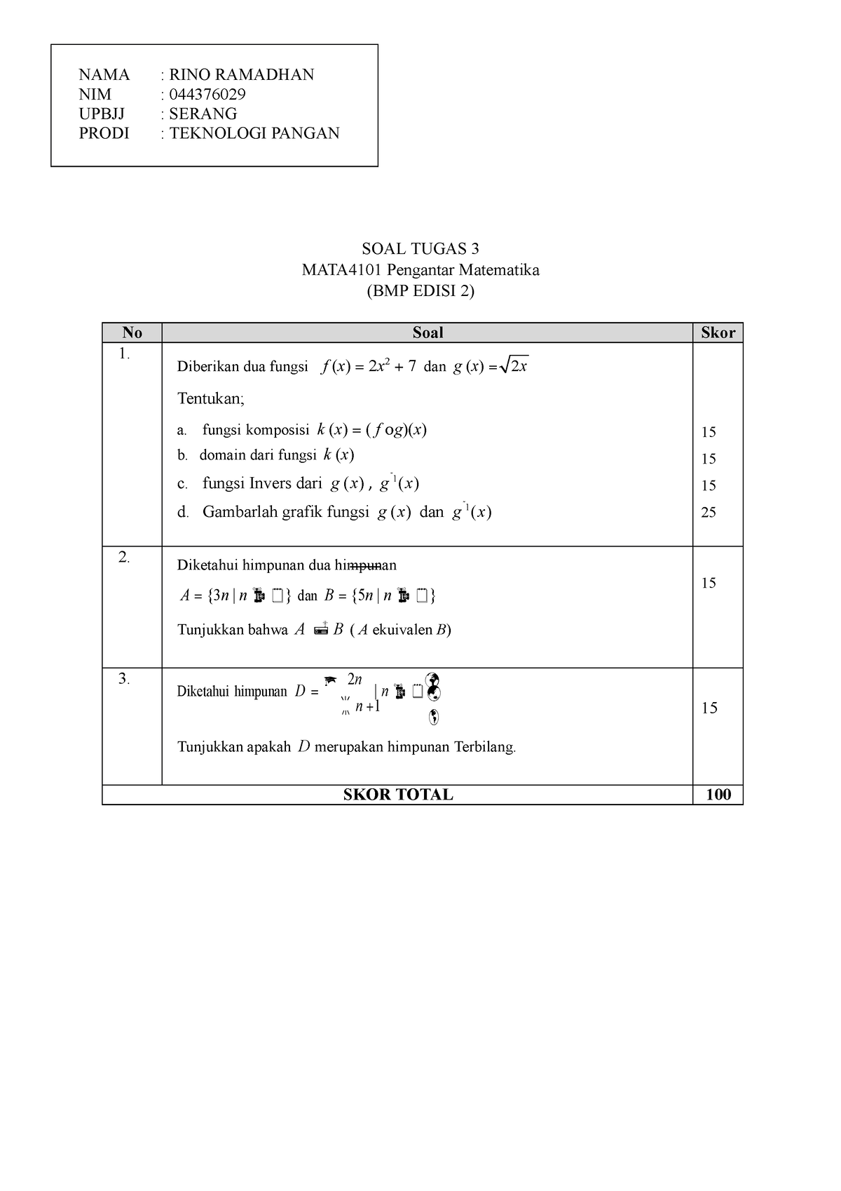 Tugas 3 Pengantar Matematika RINO Ramadhan - SOAL TUGAS 3 MATA4101 ...