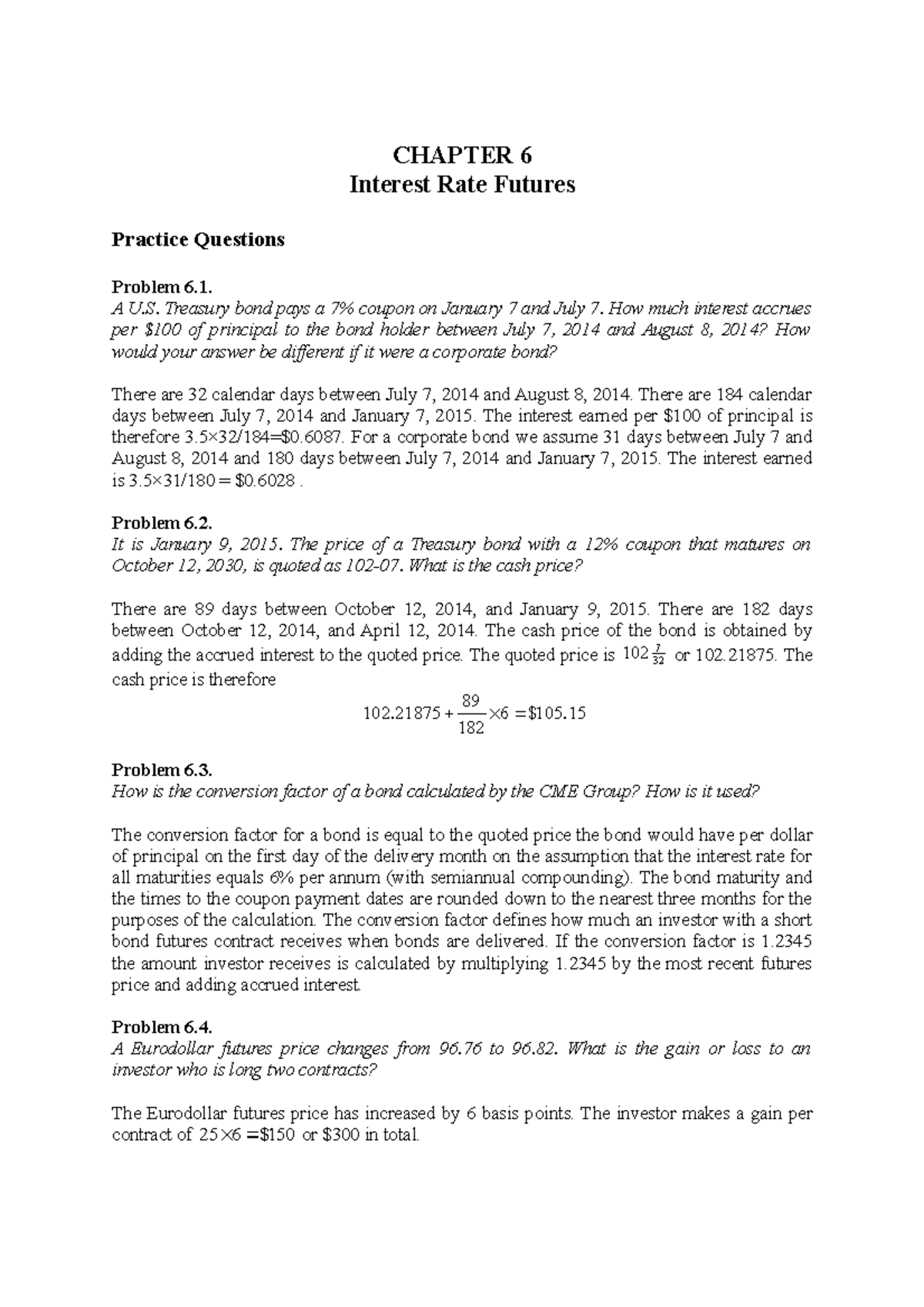 Hull OFOD 9e Solutions Ch 06 - CHAPTER 6 Interest Rate Futures Practice ...