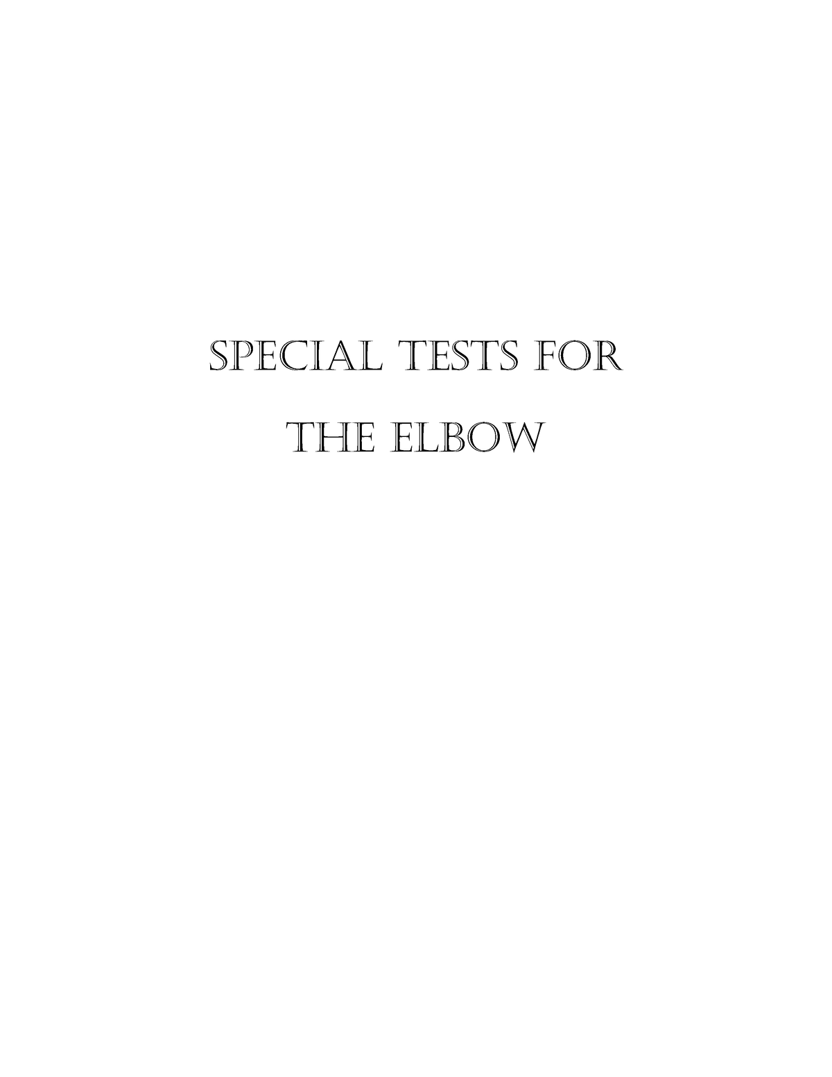 5 Special Tests For Elbow Joint SPECIAL TESTS FOR THE ELBOW   Thumb 1200 1553 