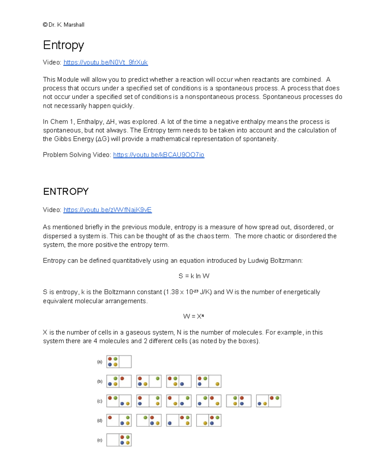 Entropy & Gibbs - Entropy Video: youtu/N0Vt_9frXuk This Module will ...