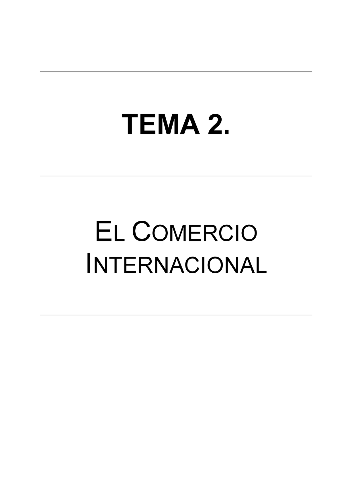 Tema 2 Resumen 02 Comercio Internacional Tema 2 El Comercio Internacional P á G I N A 2 1173