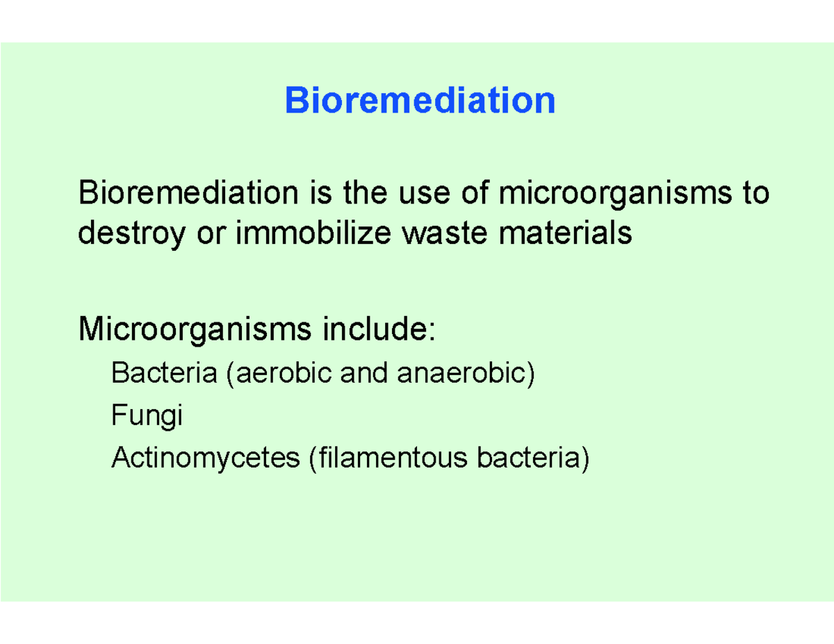 4-bioremediation - Bioremediation Bioremediation is the use of ...