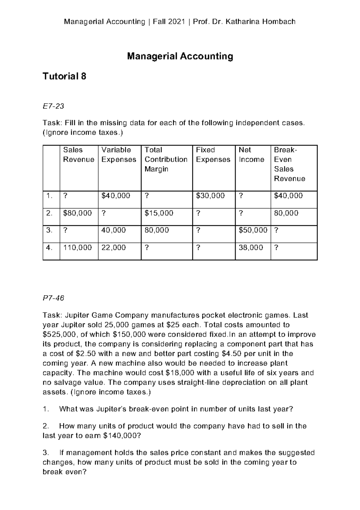 Tutorial Managerial Accounting 8 Managerial Accounting Fall 2021 Prof Dr Katharina 4716