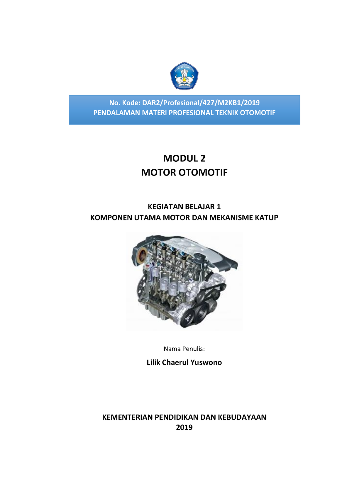 M2 KB1 - Komponen Motor Bensin - MODUL 2 MOTOR OTOMOTIF KEGIATAN ...