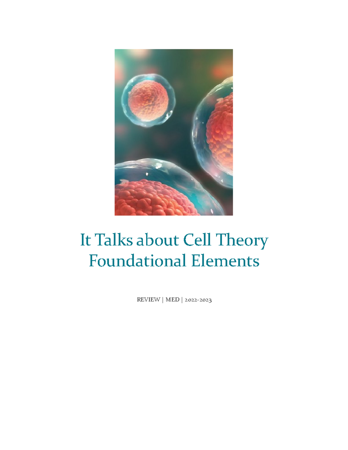It Talks about Cell Theory Foundational Elements - It Talks about Cell ...