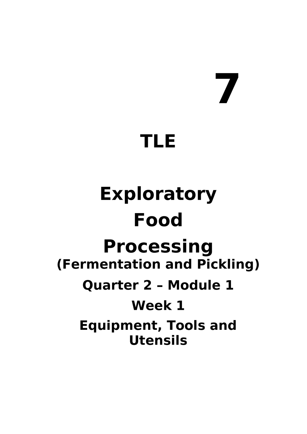 Food Processing 7 Q2M1 Week1 - 7 TLE Exploratory Food Processing ...