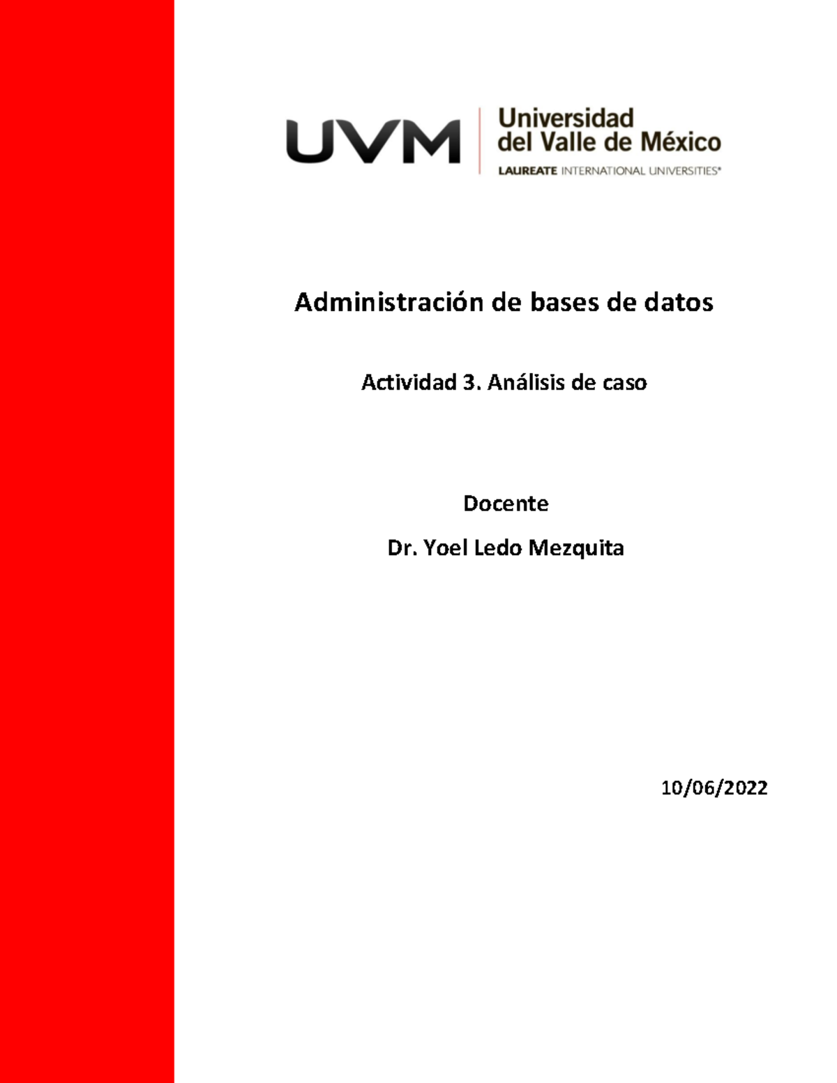 A3 Rao Analisisdecaso Actividad De Analisis De Caso Administracion