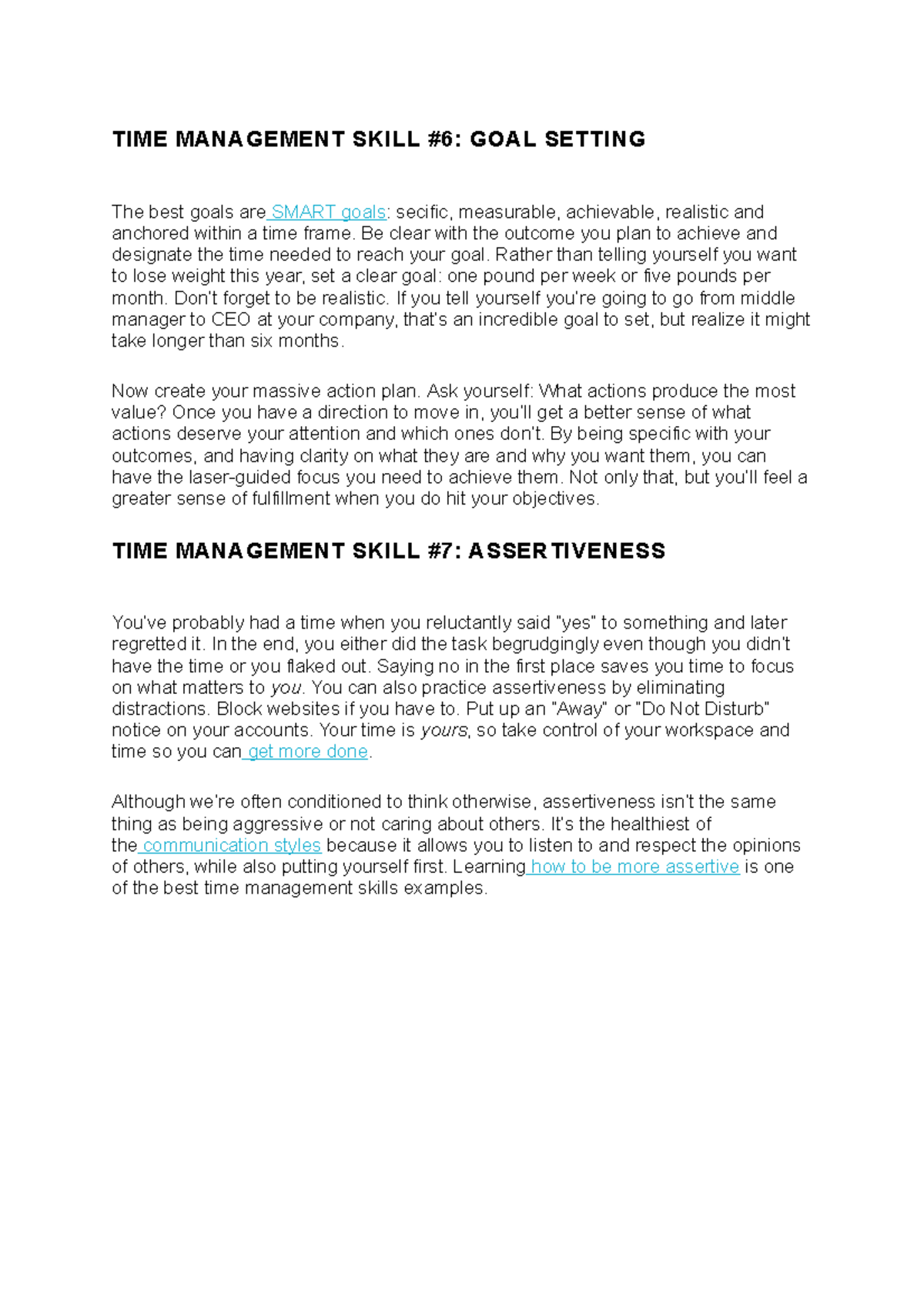 Skills 67 TIME MANAGEMENT SKILL 6 GOAL SETTING The best goals are