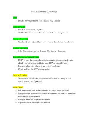 ACC310 Notes - ACC 310 Intermediate Accounting 1 Balance sheet Shows us ...