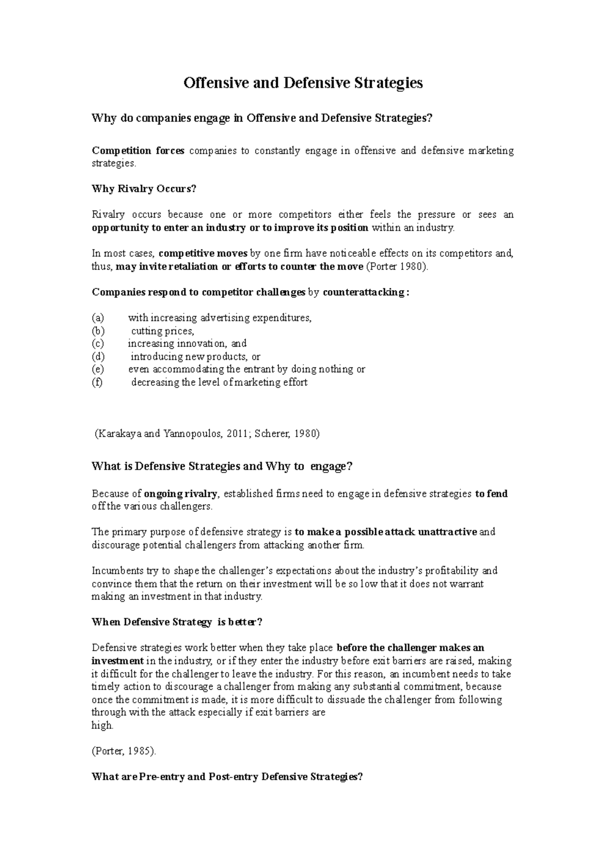 Offensive and Defensive Strategies Why Rivalry Occurs? Rivalry occurs