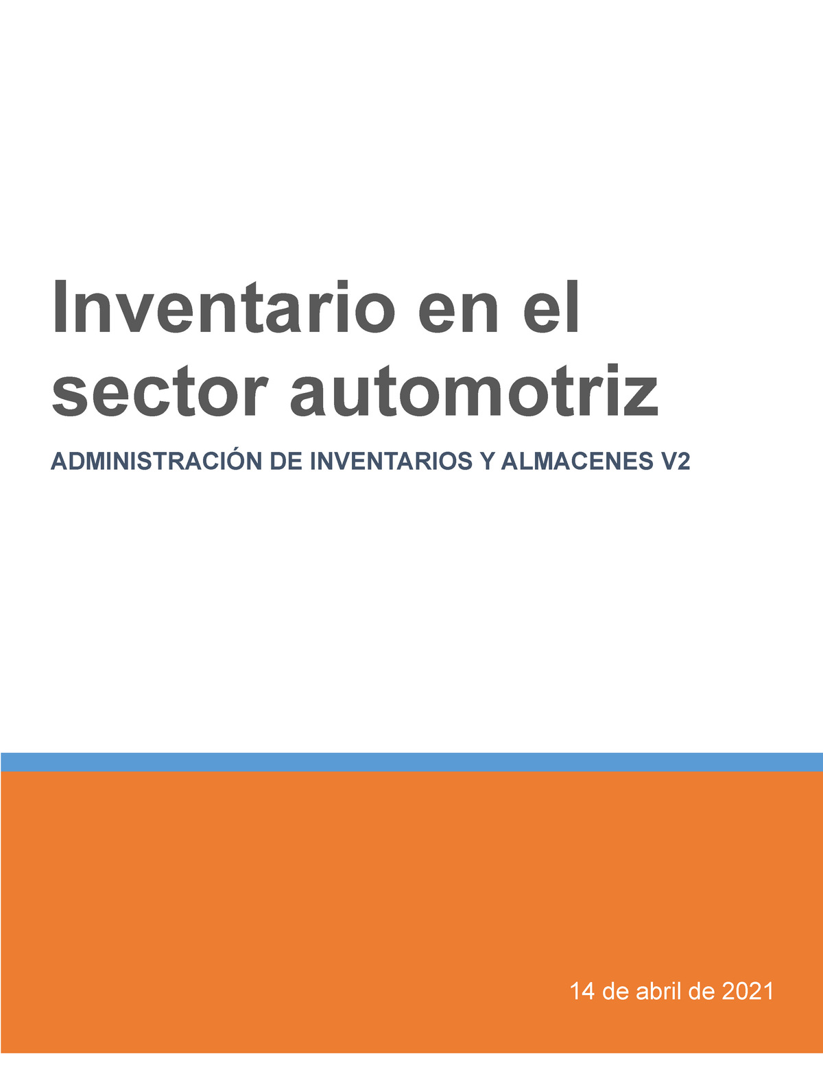 Inventario Sector Automotriz 14 De Abril De 2021 Inventario En El Sector Automotriz 7161