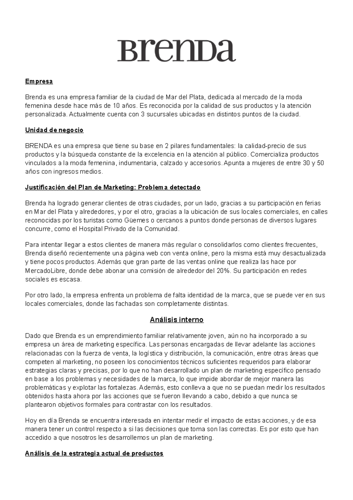 Plan de MKT - Brenda - Empresa Brenda es una empresa familiar de la ciudad  de Mar del Plata, - StuDocu