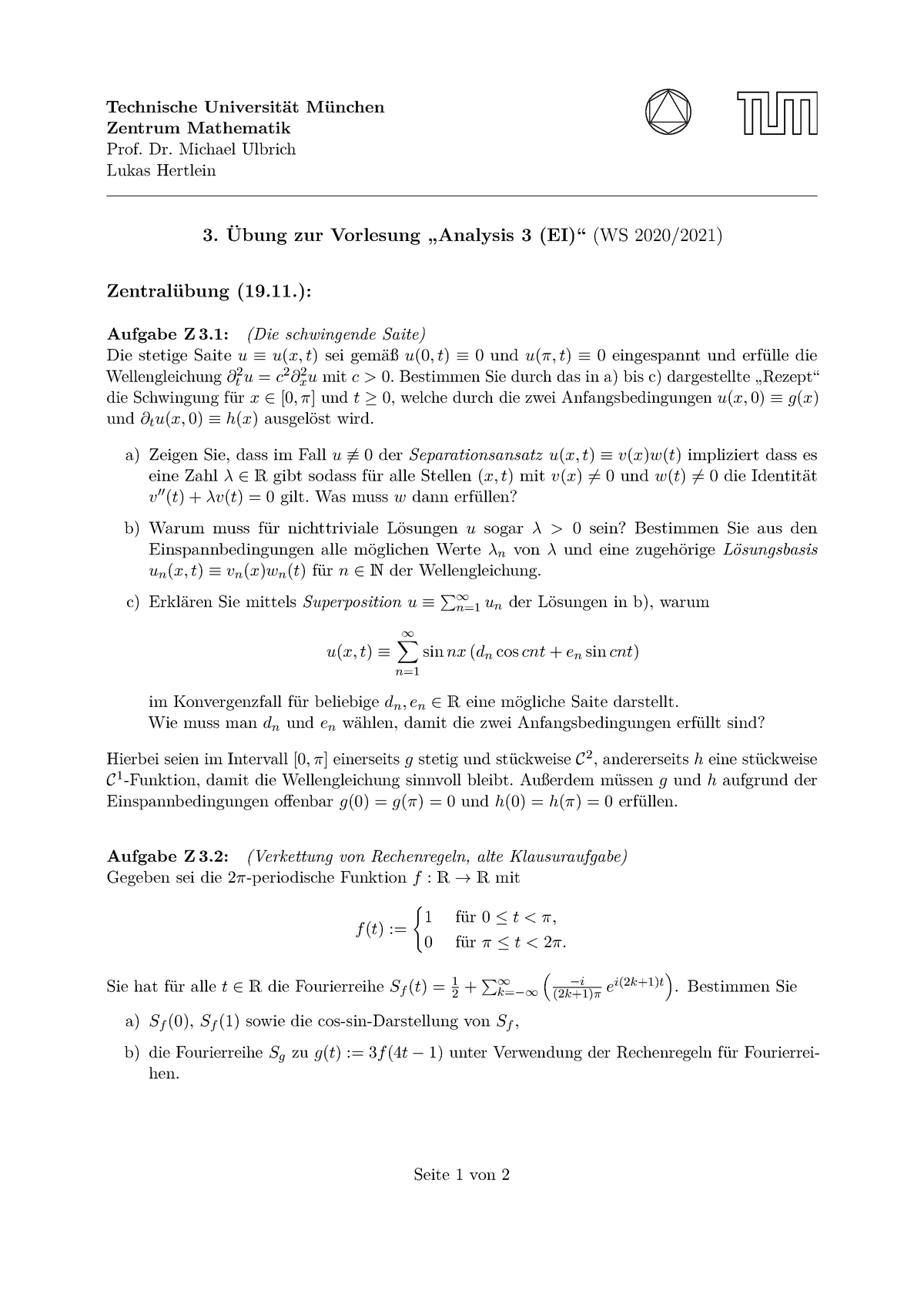 Blatt 03 Analysis 3 Ma9413 Tum Technische Universit Nchen Zentrum Mathematik Prof Dr Michael Ulbrich Lukas Hertlein Bung Zur Vorlesung Studocu