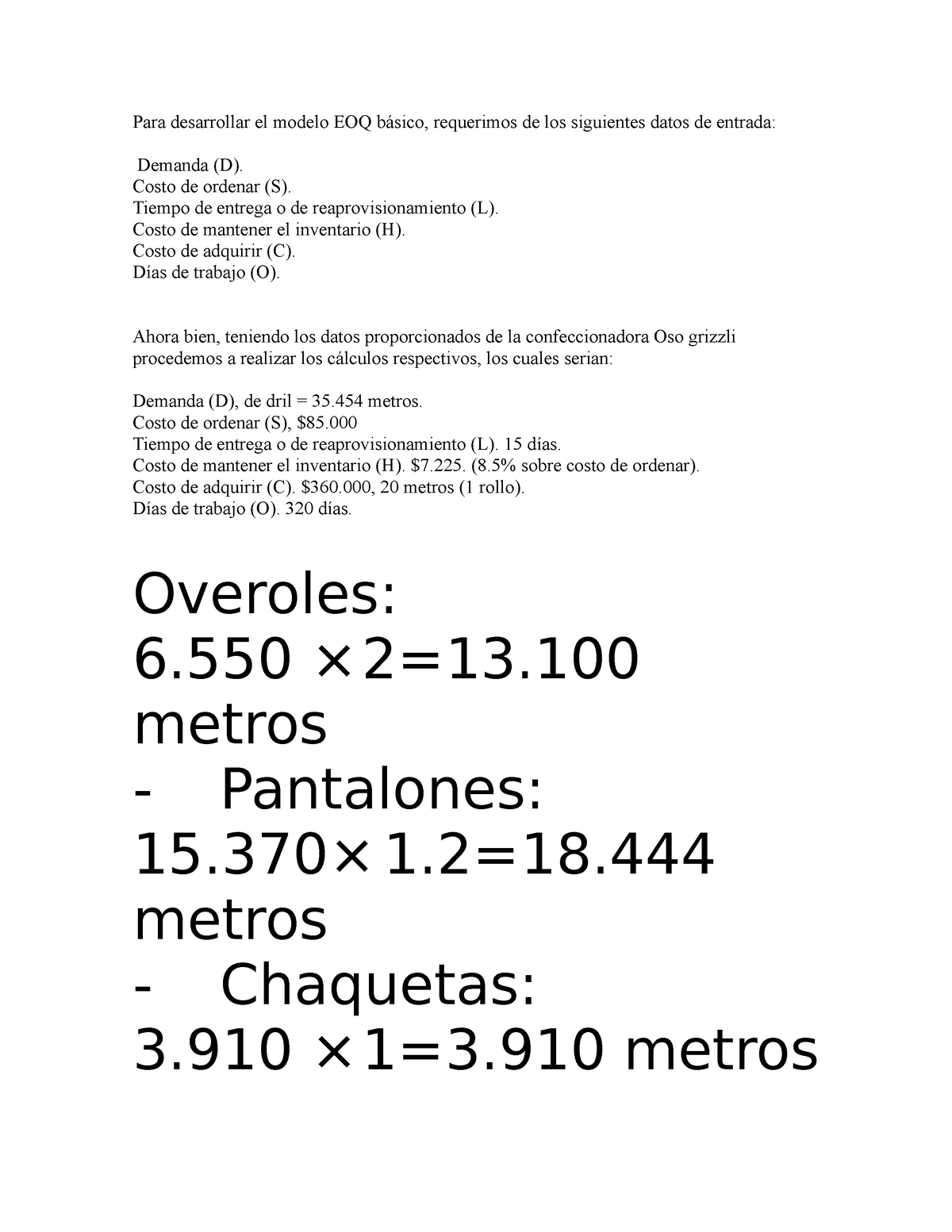 Para desarrollar el modelo EOQ básico - Para desarrollar el modelo EOQ  básico, requerimos de los - Studocu