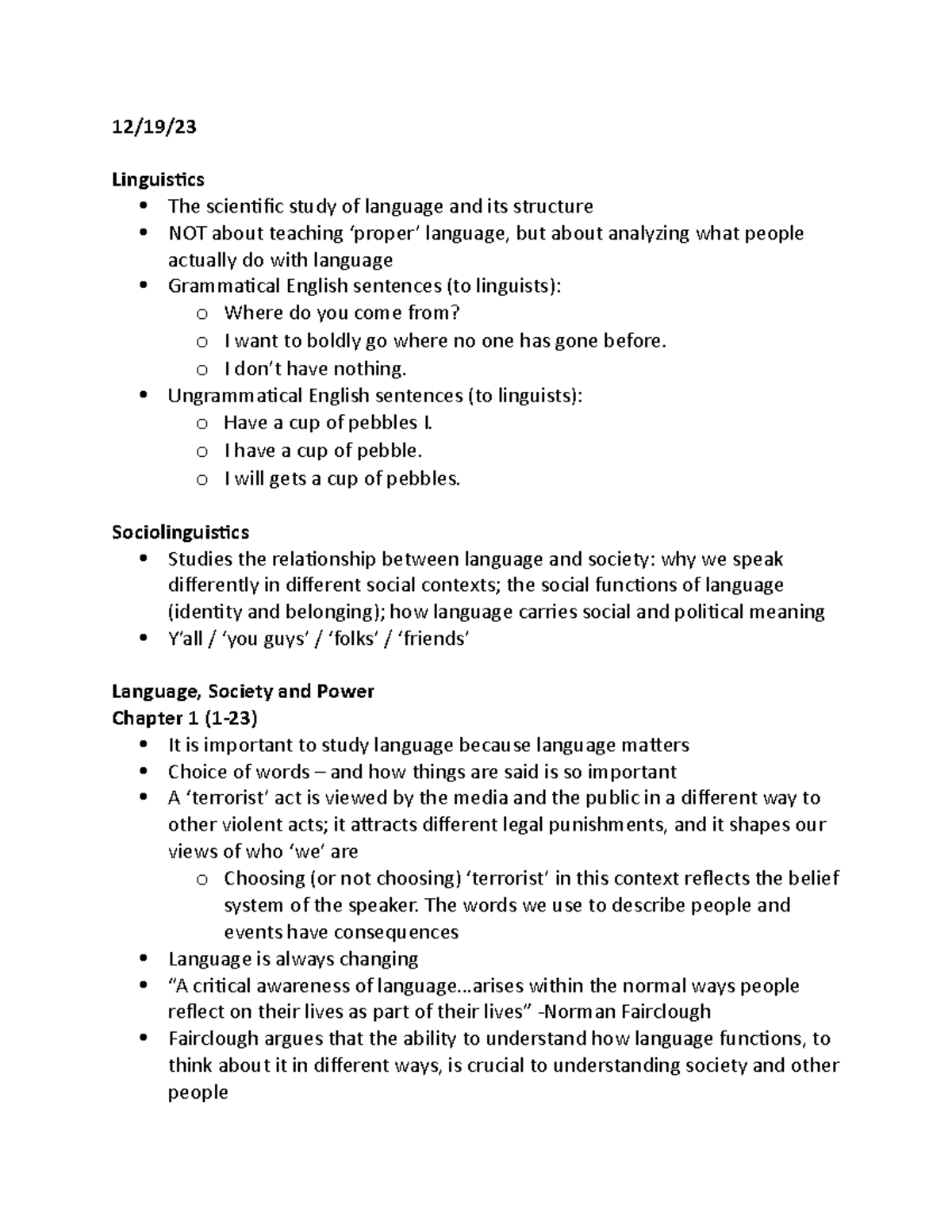 ENG+WLL 311 lecture notes 1 - 12/19/ Linguistics The scientific study ...