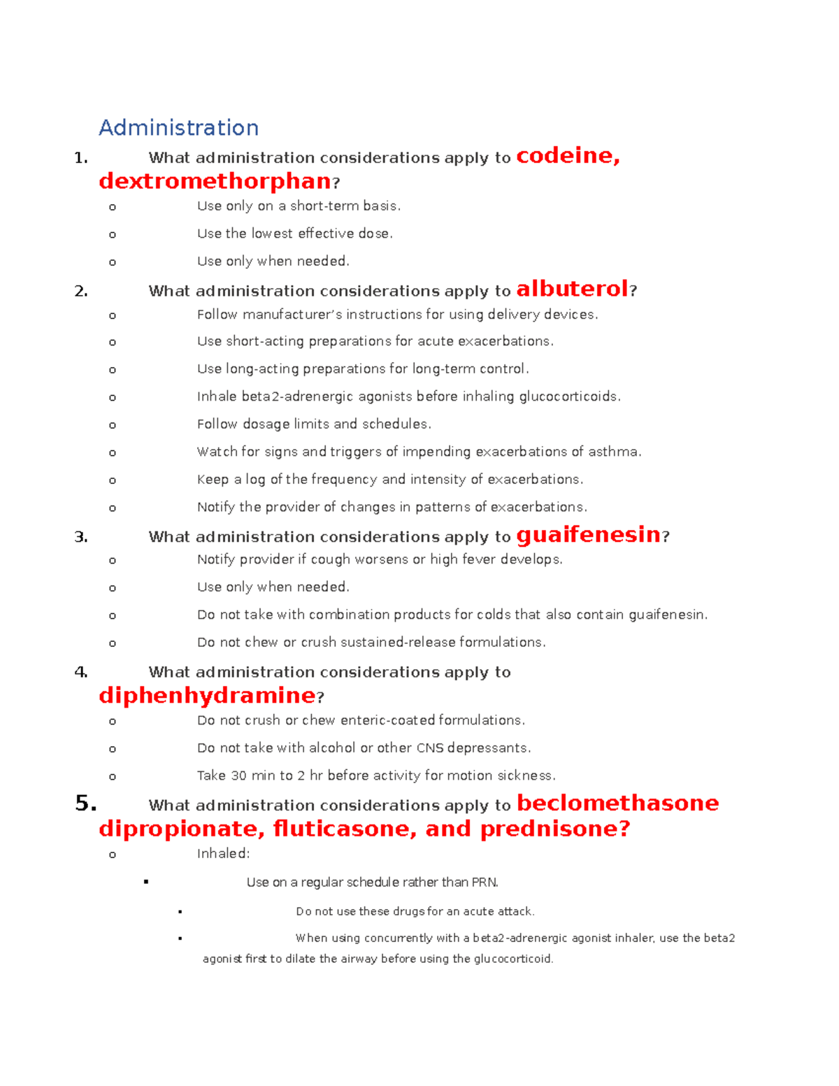 Respiratory System Drugs - Administration 1. What administration ...