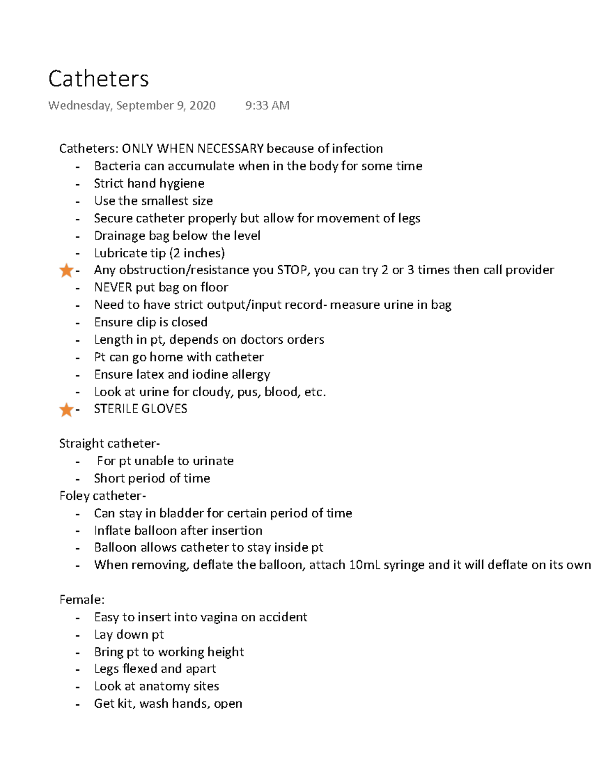 Catheters lab cath lab notes Catheters ONLY WHEN NECESSARY because
