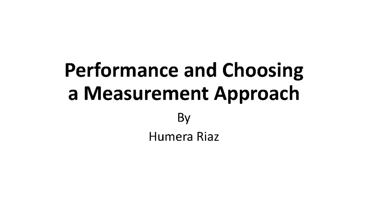 Defining Performance and Choosing - Performance and Choosing a ...
