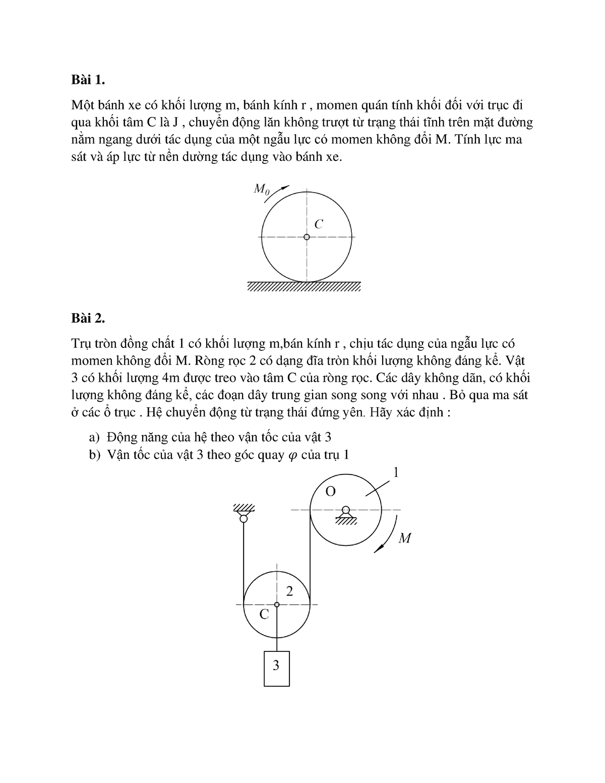 Đề Minh Phạm Đề thi Bài Một bánh xe có khối lượng m bánh kính r momen quán tính khối