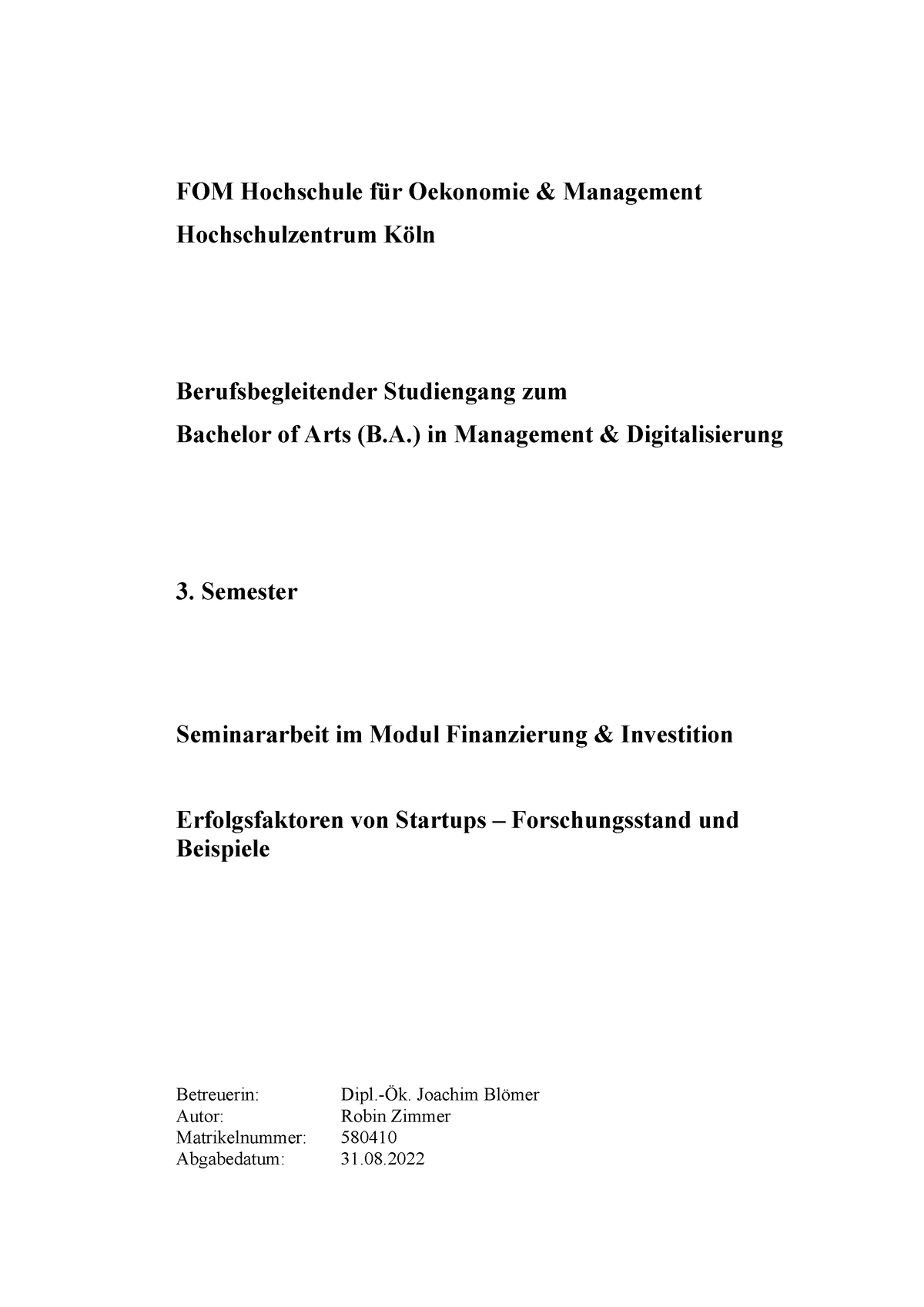 Hausarbeit Final - Erfolgsfaktoren Von Startups - Forschungsstand Und ...